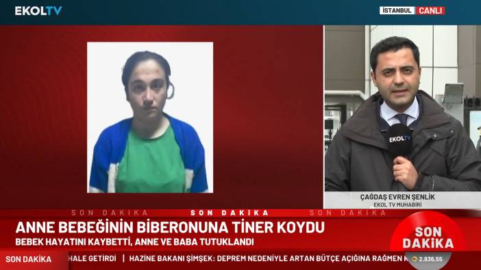 Vicdansız anne bebeğinin biberonuna tiner koydu! Korkunç detaylara Ekol TV ulaştı